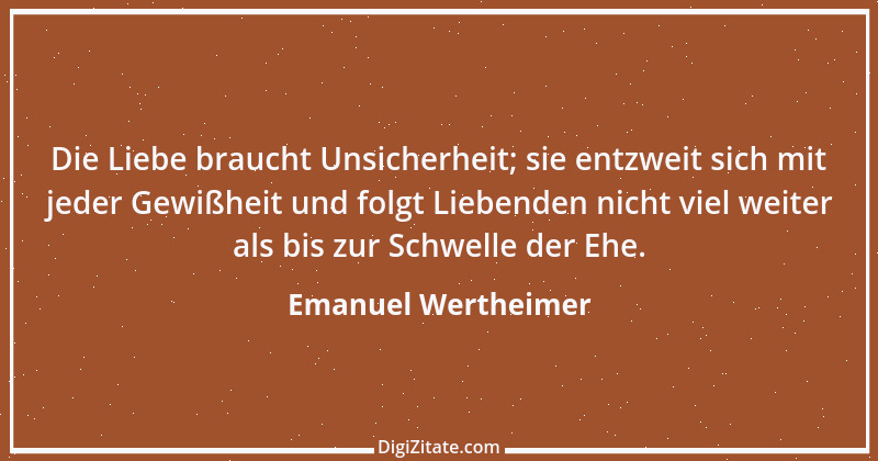 Zitat von Emanuel Wertheimer 400