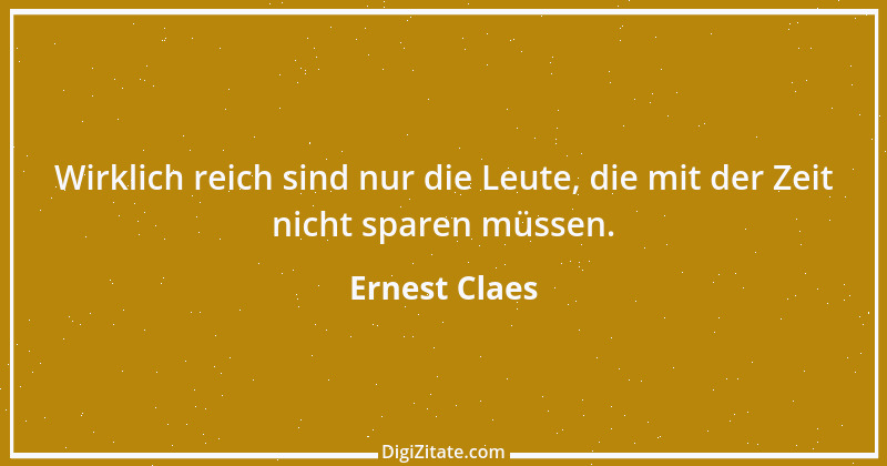 Zitat von Ernest Claes 1