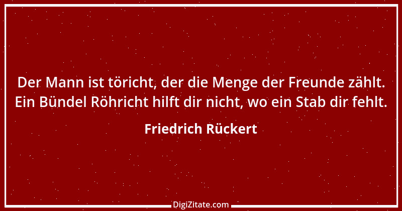 Zitat von Friedrich Rückert 294