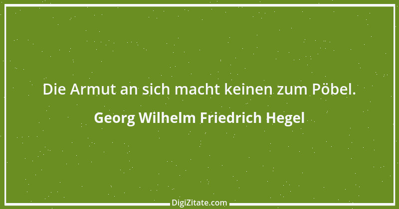 Zitat von Georg Wilhelm Friedrich Hegel 31