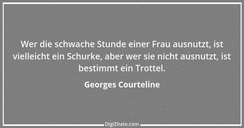 Zitat von Georges Courteline 12