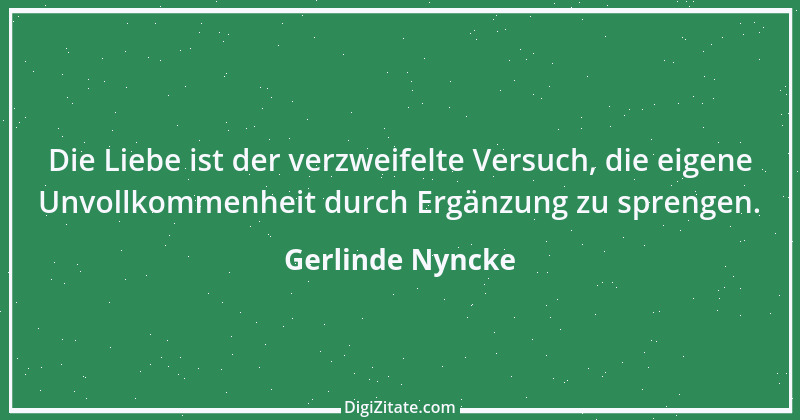 Zitat von Gerlinde Nyncke 43