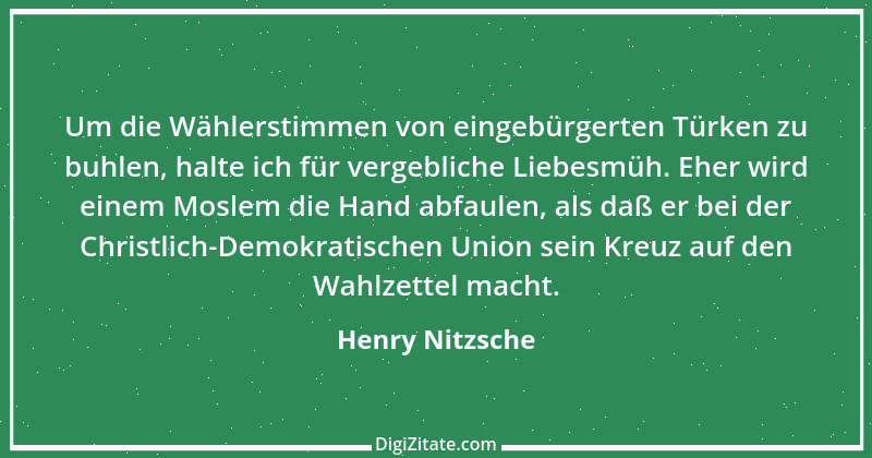 Zitat von Henry Nitzsche 1