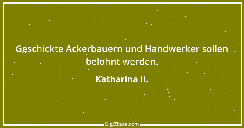 Zitat von Katharina II. 6