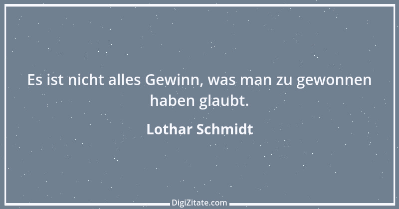 Zitat von Lothar Schmidt 21