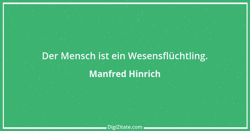 Zitat von Manfred Hinrich 1499