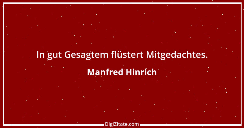 Zitat von Manfred Hinrich 3499