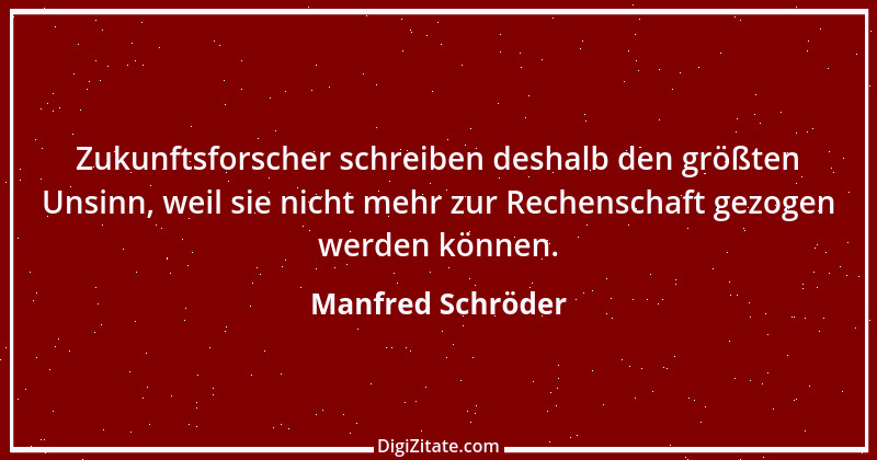 Zitat von Manfred Schröder 23