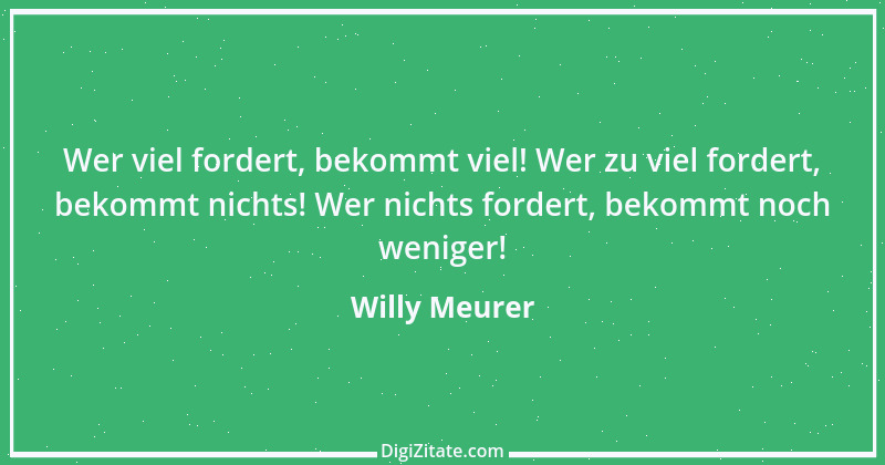 Zitat von Willy Meurer 626