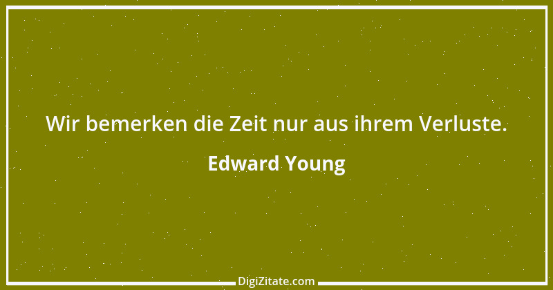 Zitat von Edward Young 9