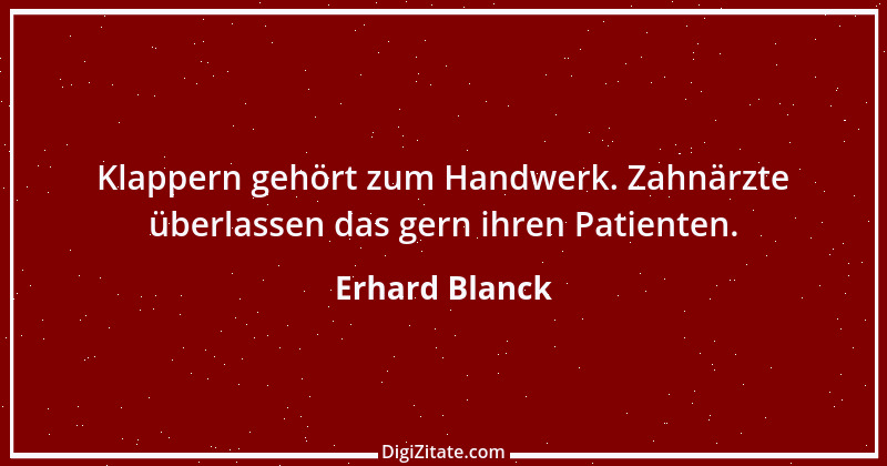 Zitat von Erhard Blanck 1287