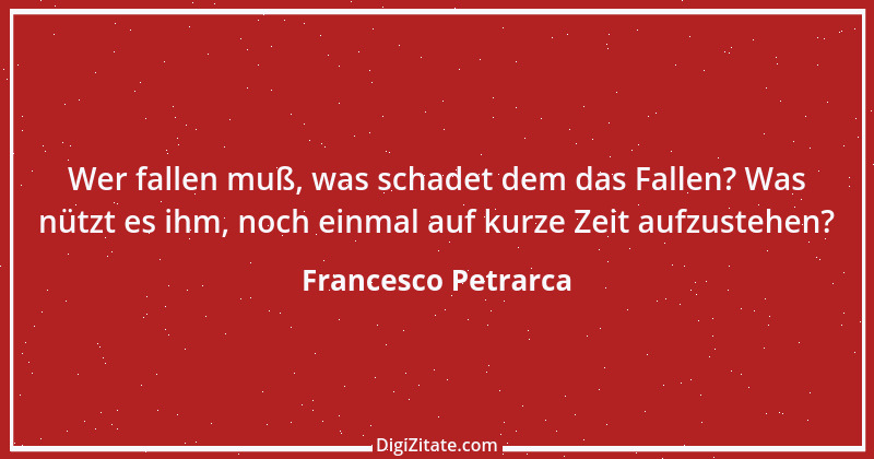 Zitat von Francesco Petrarca 82