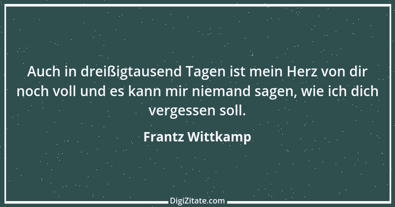 Zitat von Frantz Wittkamp 31