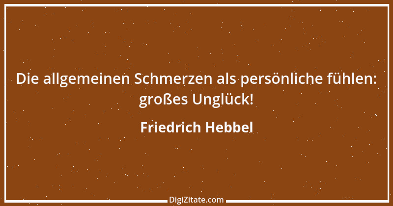 Zitat von Friedrich Hebbel 87