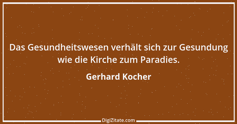 Zitat von Gerhard Kocher 241