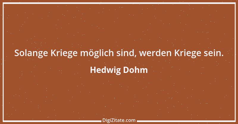 Zitat von Hedwig Dohm 90