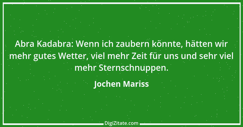 Zitat von Jochen Mariss 46