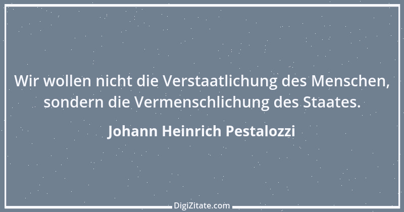 Zitat von Johann Heinrich Pestalozzi 203