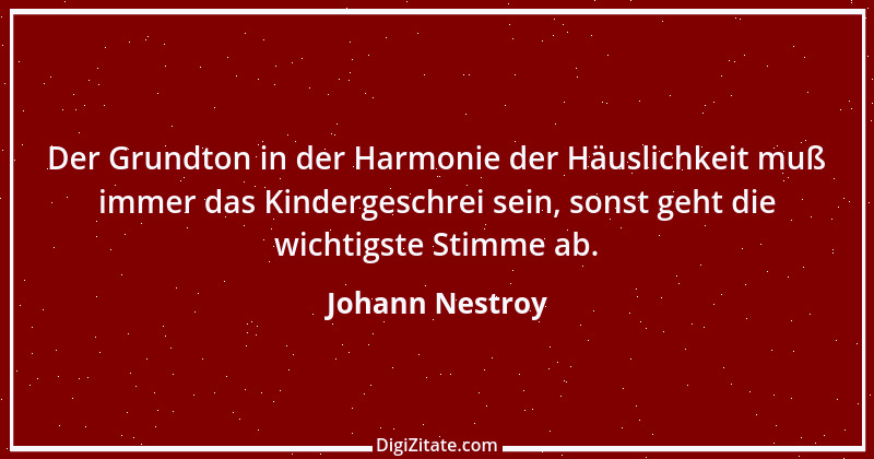 Zitat von Johann Nestroy 380