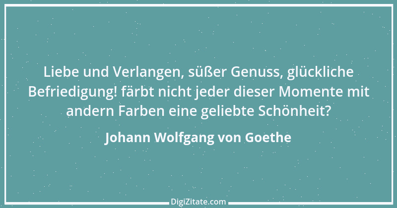 Zitat von Johann Wolfgang von Goethe 1732