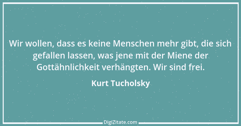 Zitat von Kurt Tucholsky 273