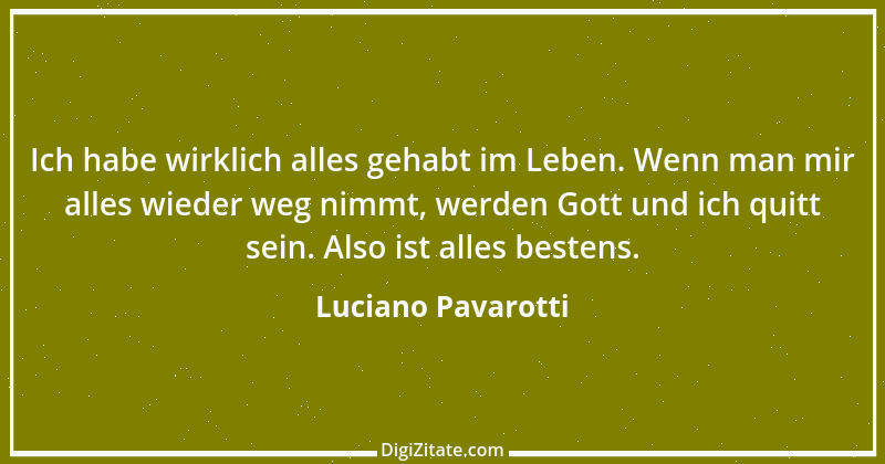 Zitat von Luciano Pavarotti 9