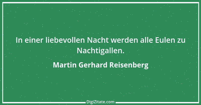 Zitat von Martin Gerhard Reisenberg 47