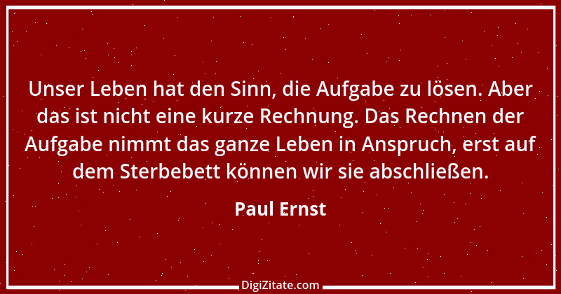 Zitat von Paul Ernst 149