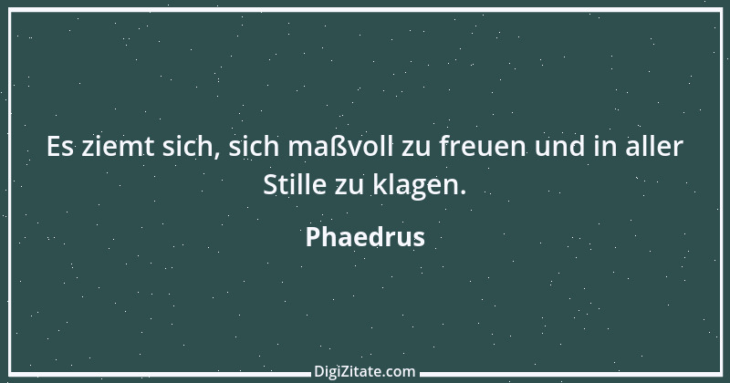 Zitat von Phaedrus 17