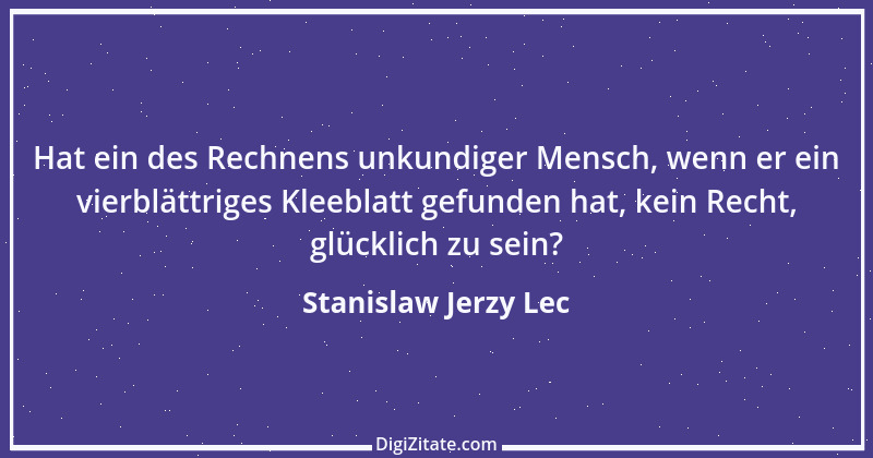 Zitat von Stanislaw Jerzy Lec 65