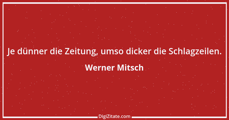 Zitat von Werner Mitsch 436