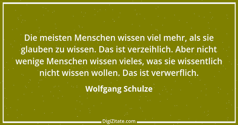 Zitat von Wolfgang Schulze 16