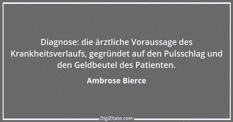 Zitat von Ambrose Bierce 16