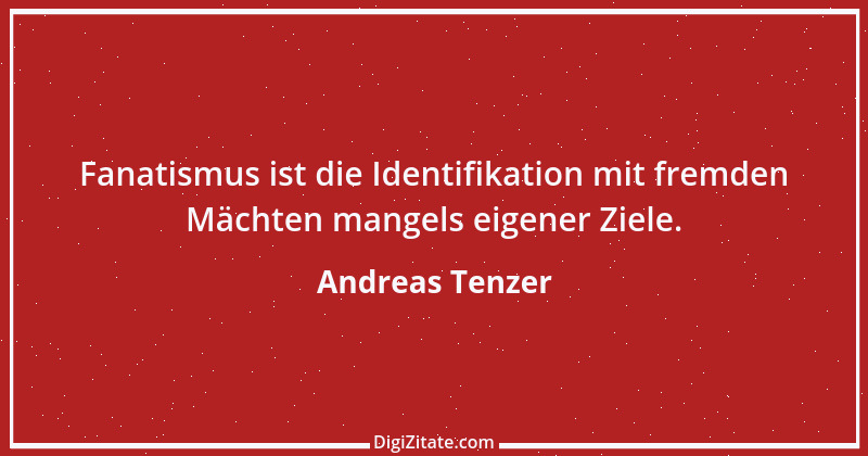 Zitat von Andreas Tenzer 129