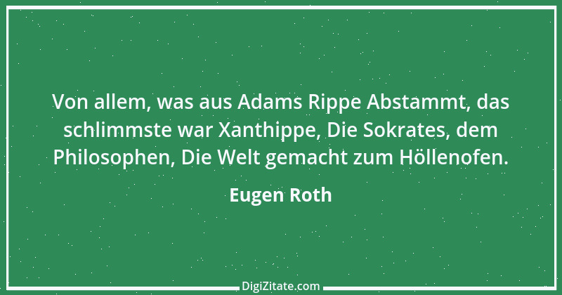 Zitat von Eugen Roth 10