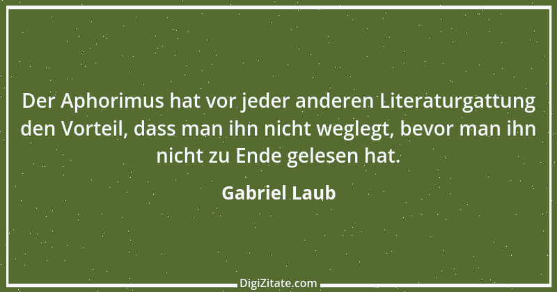 Zitat von Gabriel Laub 82