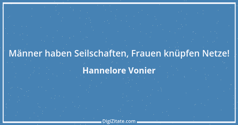 Zitat von Hannelore Vonier 2