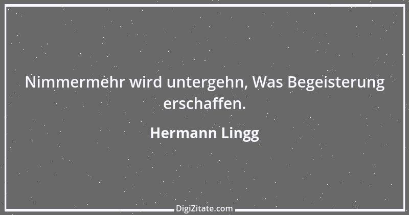 Zitat von Hermann Lingg 3