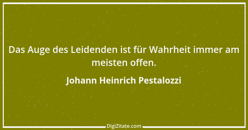 Zitat von Johann Heinrich Pestalozzi 257