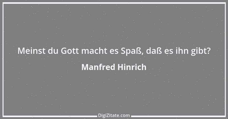 Zitat von Manfred Hinrich 2960