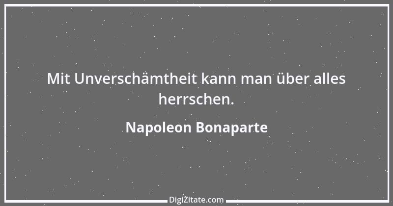 Zitat von Napoleon Bonaparte 136