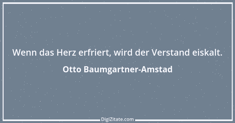 Zitat von Otto Baumgartner-Amstad 71