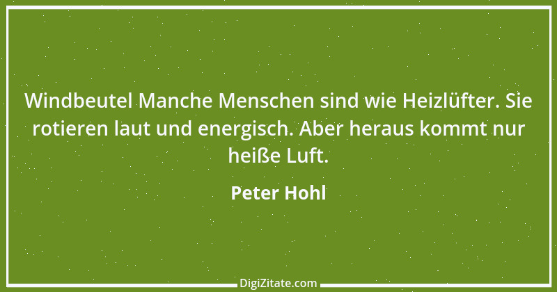 Zitat von Peter Hohl 169