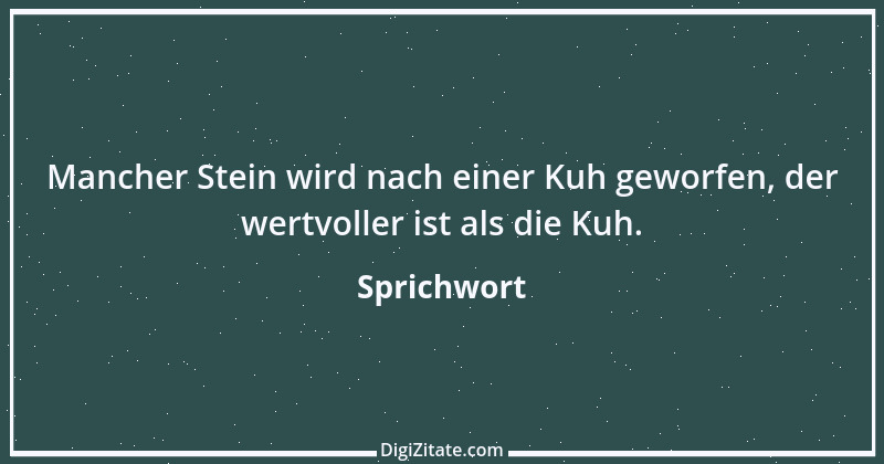 Zitat von Sprichwort 7778