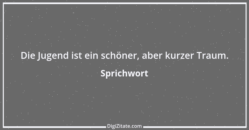 Zitat von Sprichwort 9778