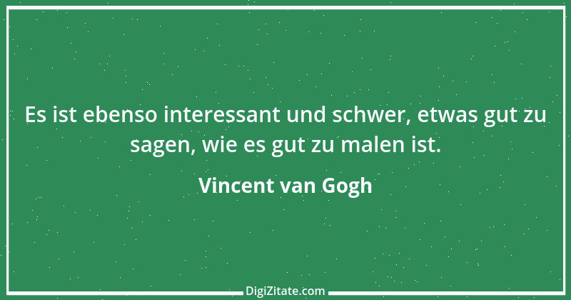 Zitat von Vincent van Gogh 59