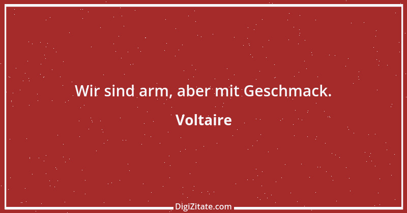 Zitat von Voltaire 431