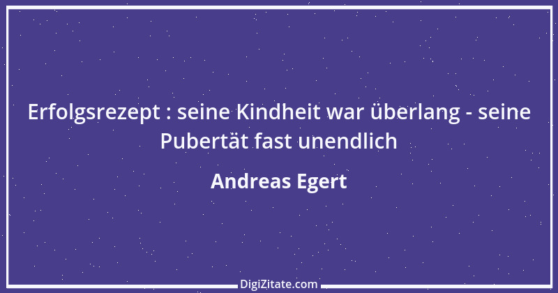 Zitat von Andreas Egert 227