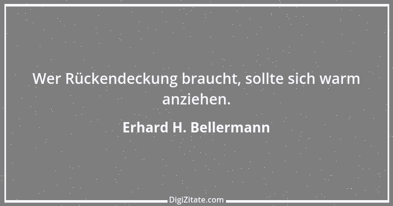 Zitat von Erhard H. Bellermann 840