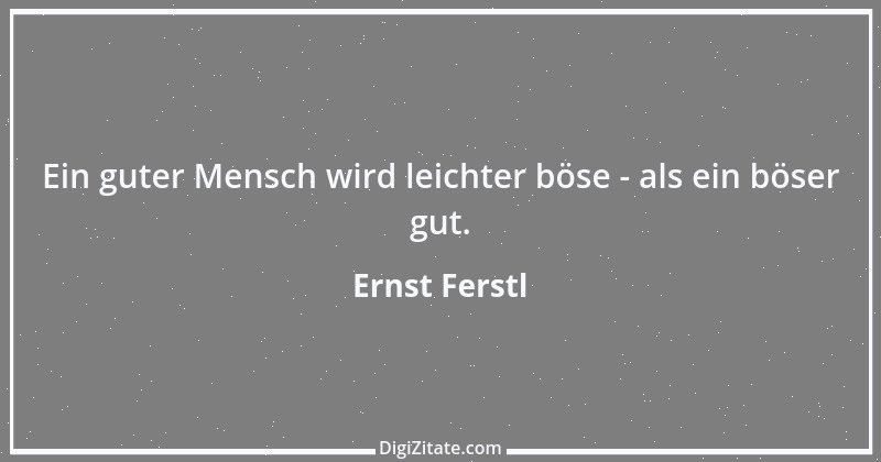 Zitat von Ernst Ferstl 767